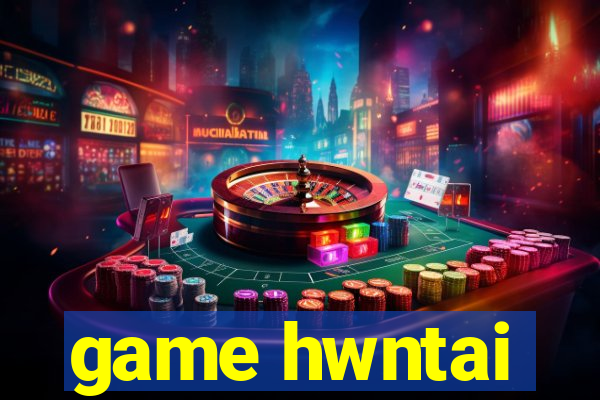 game hwntai